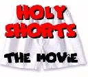Holy Shorts!